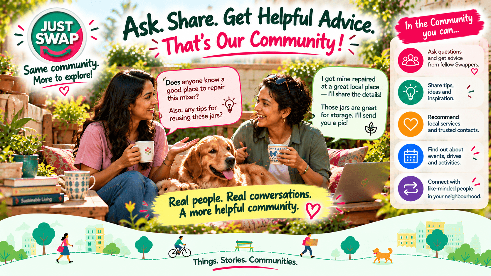 Ask. Share. Get Helpful Advice. That’s Our Community! Real people. Real conversations. A more helpful community.